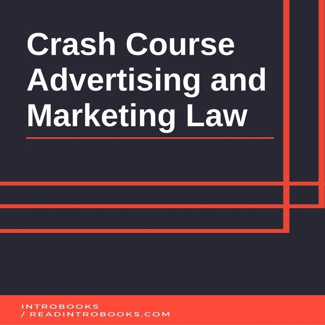 Crash Course Advertising and Marketing Law