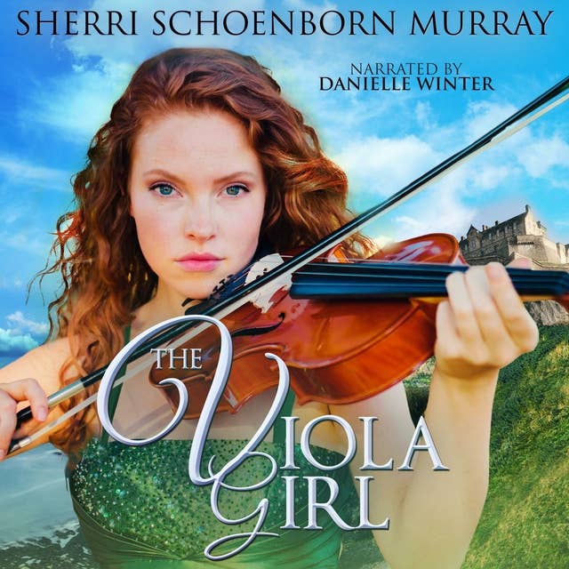 The Viola Girl: A Princess Tale