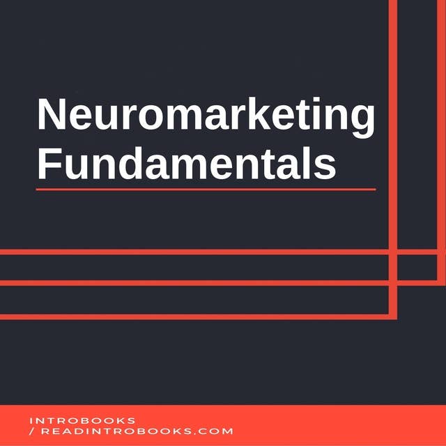 Neuromarketing Fundamentals