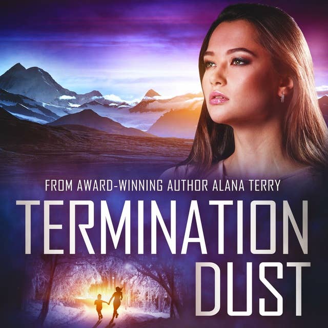Termination Dust: An Alaskan Refuge Christian Suspense Novel