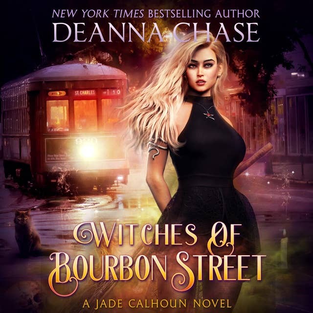 Witches of Bourbon Street: Jade Calhoun Series, Book 2
