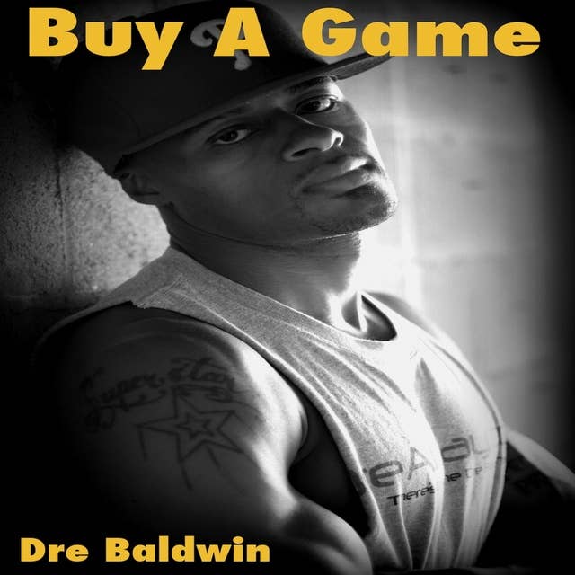 Buy A Game: Dre Baldwin's Early Basketball Story