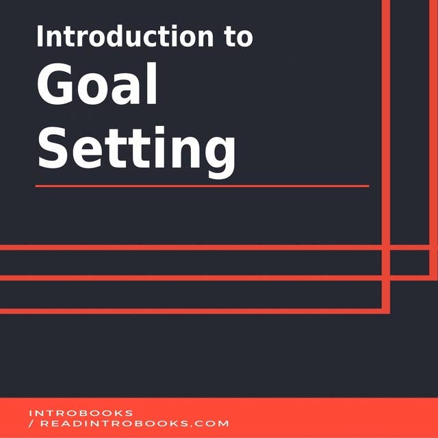 Introduction to Goal Setting