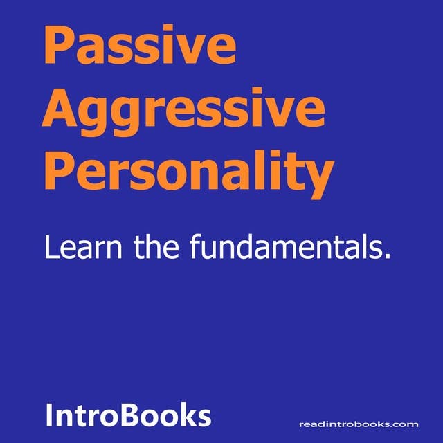 Passive Aggressive Personality