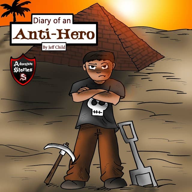 Diary of an Anti-Hero: The Mysterious Appearances of an Anti-Hero