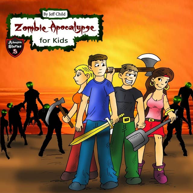 Cover for Zombie Apocalypse for Kids: Four Teenagers on a Dangerous Journey