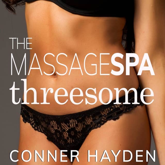 The Massage Spa Threesome