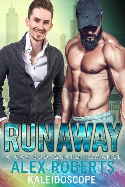 Runaway: A Gay Bodyguard Romance