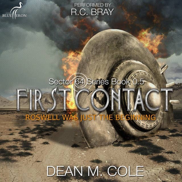 First Contact: A Military SciFi Thriller (Sector 64 Prequel Novella)