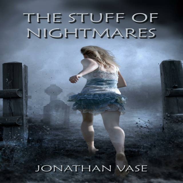 Jonathan Vase: The Stuff Of Nightmares