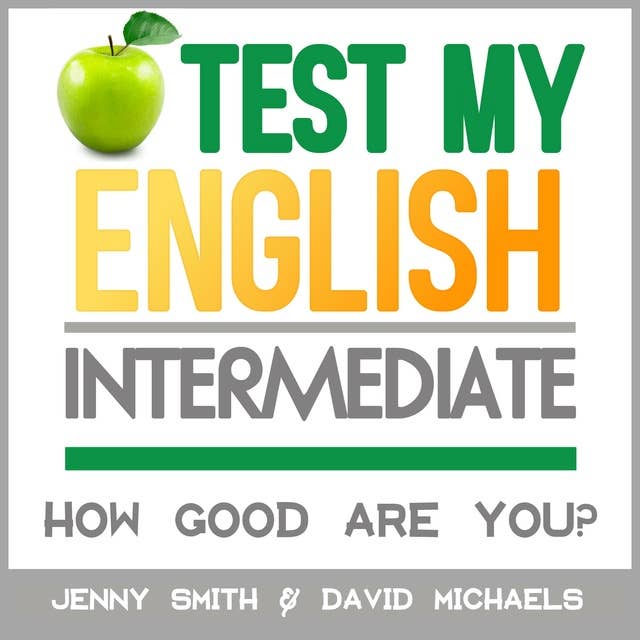 Cover for Test My English. Intermediate.: How Good Are You?