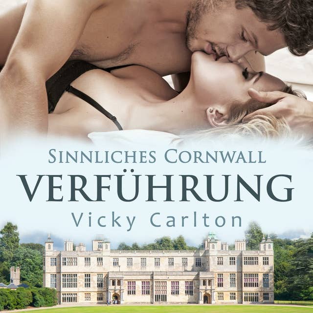 Cover for Sinnliches Cornwall: Verführung: Liebesroman