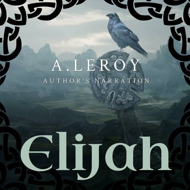 Elijah: A Fictional Reinvention of the Great Prophet's Life in an Epic Poem