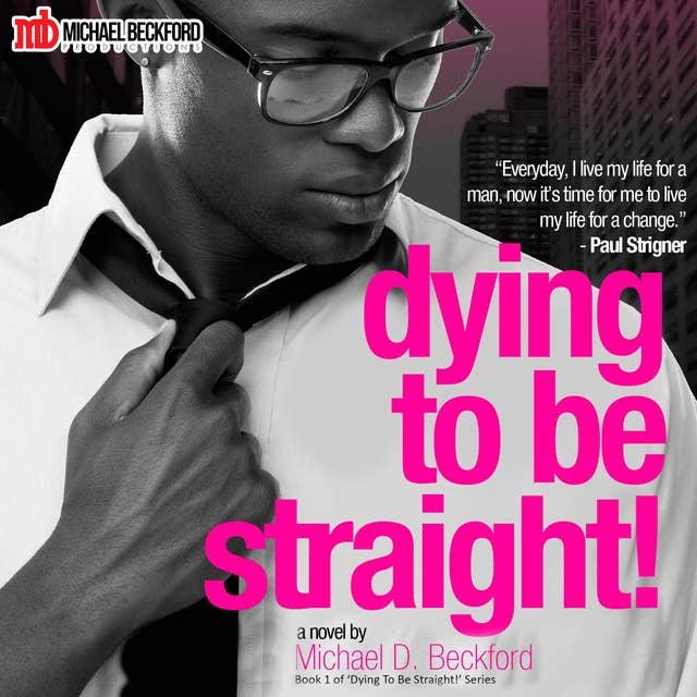 Dying To Be Straight!