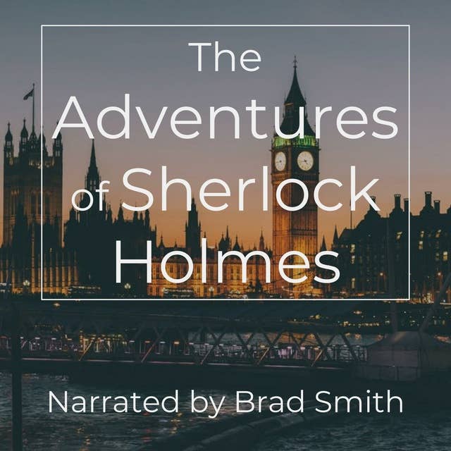 The Adventures of Sherlock Holmes: A Sherlock Holmes Book