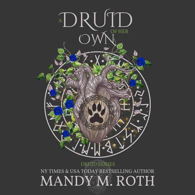 A Druid of Her Own: An Immortal Highlander