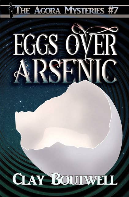 Eggs over Arsenic: A 19th Century Historical Murder Mystery