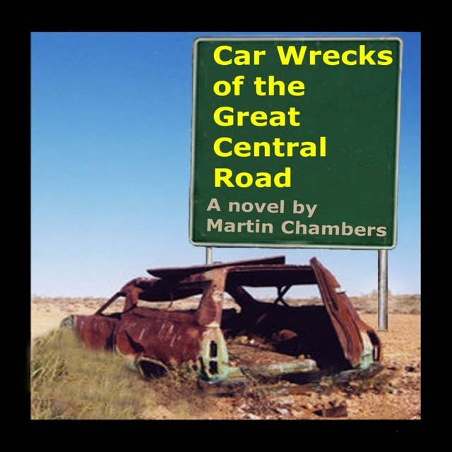 Car Wrecks of the Great Central Road