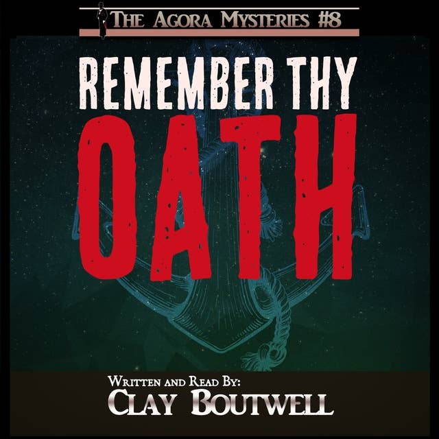 Remember Thy Oath: A 19th Century Historical Murder Mystery