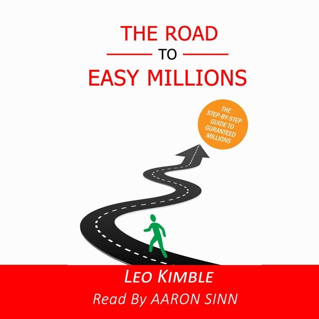 The Road To Easy Millions