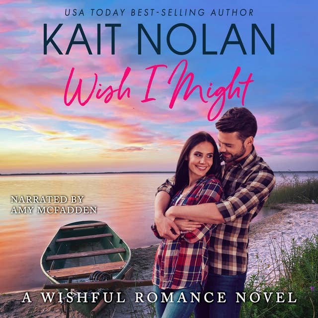 Wish I Might: A Small Town Southern Romance