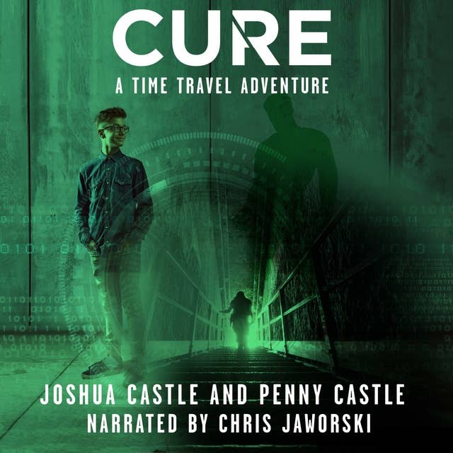 Cure: A Time Travel Adventure