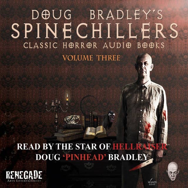 Doug Bradley's Spinechillers Volume Three: Classic Horror Short Stories