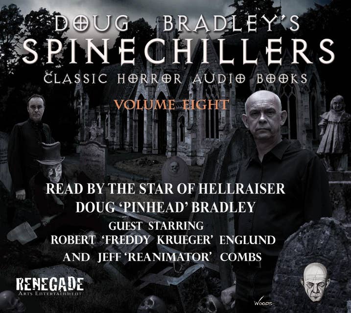 Doug Bradley's Spinechillers Volume Eight: Classic Horror Short Stories