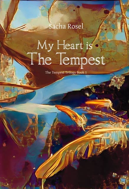 My Heart is The Tempest