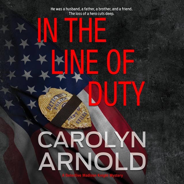 Cover for In the Line of Duty: A brilliant action-packed mystery with heart-stopping twists