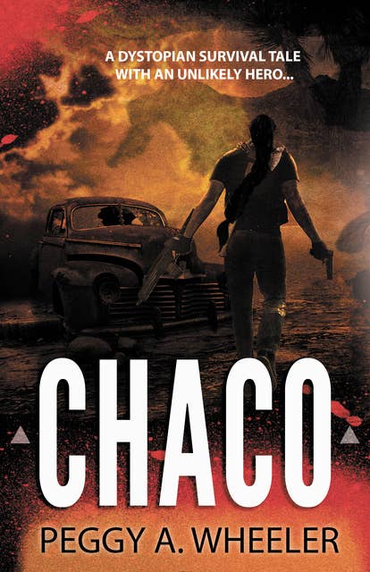 Chaco: A Dystopian Survival Tale with an Unlikely Hero