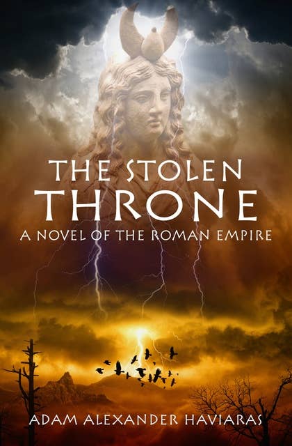 The Stolen Throne: A Novel of the Roman Empire