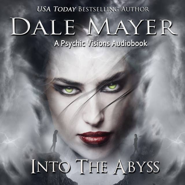 Into the Abyss…: A Psychic Visions Novel