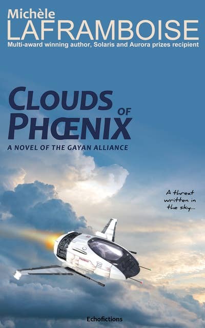 Clouds of Phoenix: A novel of the Gayan Alliance
