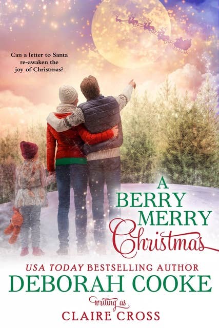 A Berry Merry Christmas: A Christmas Romance Novella