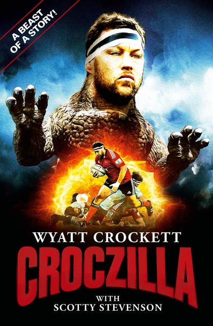 Wyatt Crocket - Croczilla: A Beast of a Story