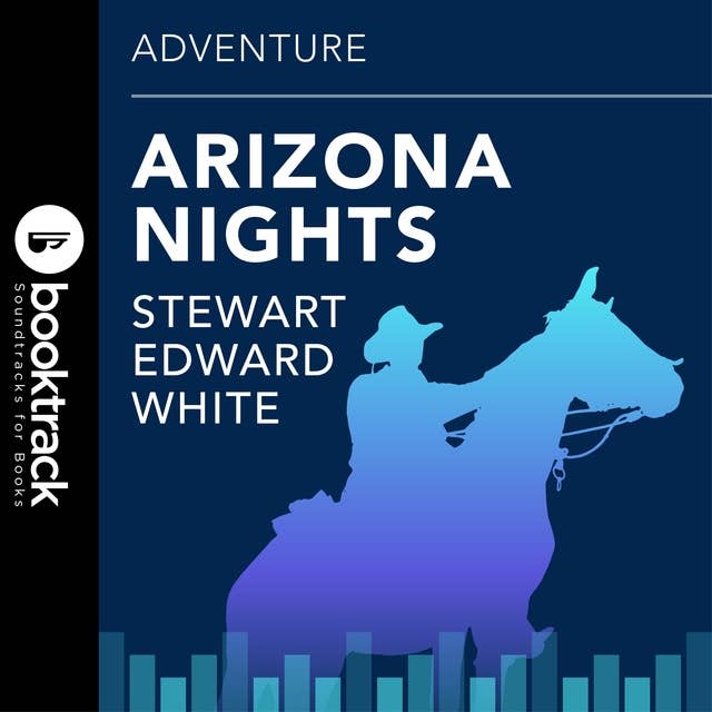 Arizona Nights: Booktrack Edition