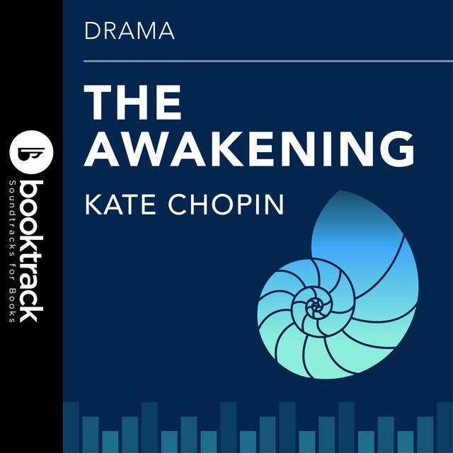 The Awakening: Booktrack Edition