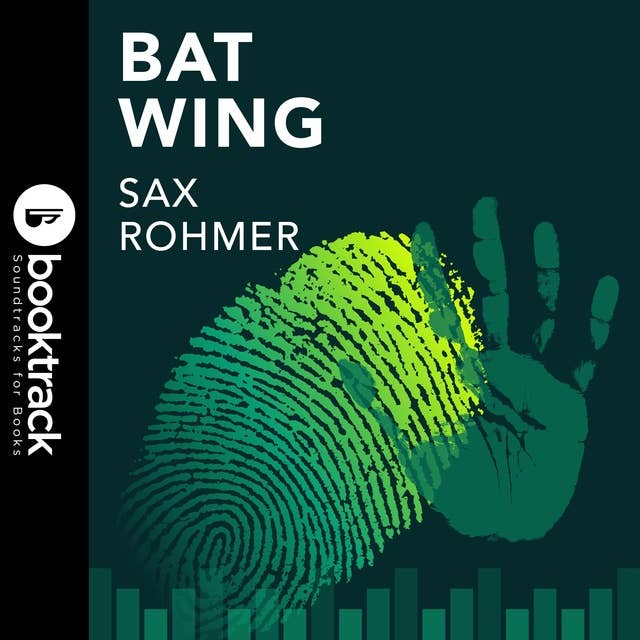 Bat Wing: Booktrack Edition