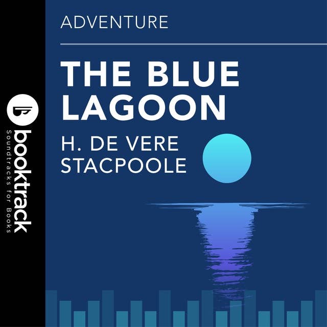 Blue Lagoon: Booktrack Edition