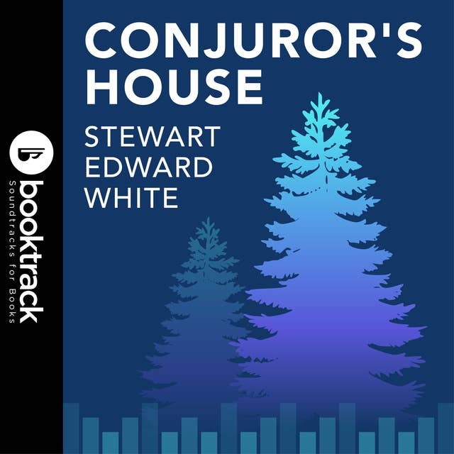 Conjuror's House: Booktrack Edition