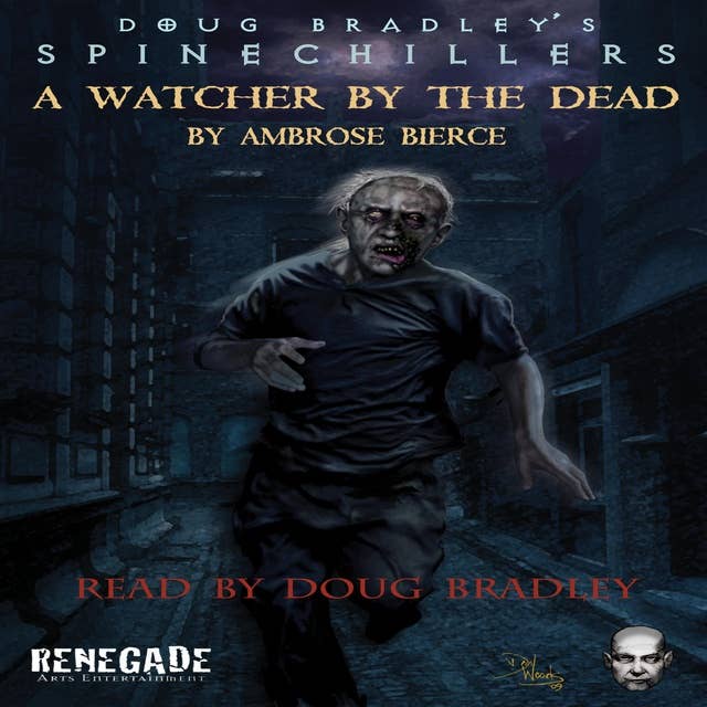A Watcher by the Dead