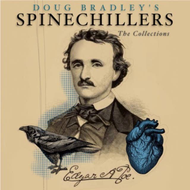 Doug Bradley's Spinechillers - The Collections - Edgar Allan Poe: Classic Horror Short Stories