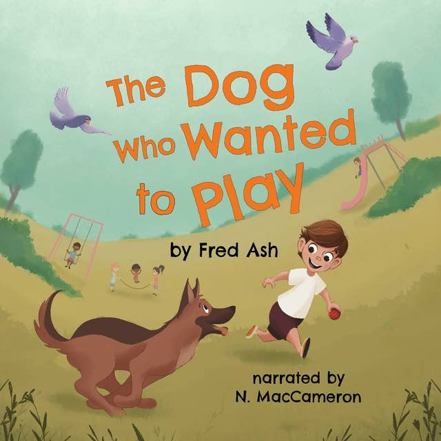 The Dog Who Wanted to Play