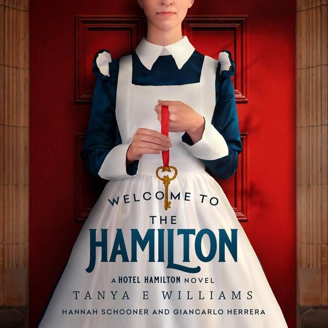Welcome To The Hamilton: A Hotel Hamilton Novel