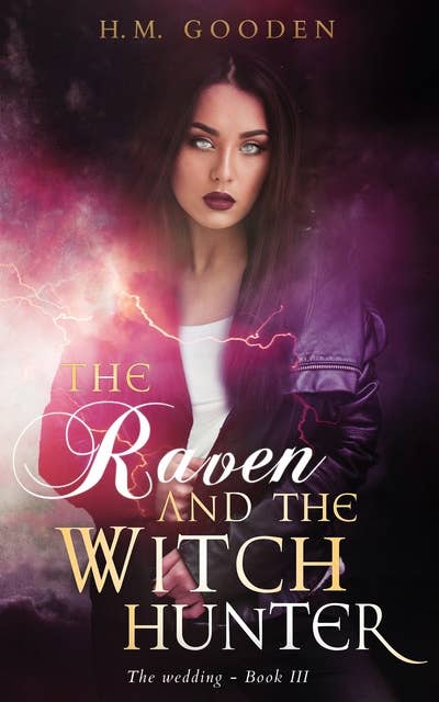 The Raven and The Witch hunter: The Wedding