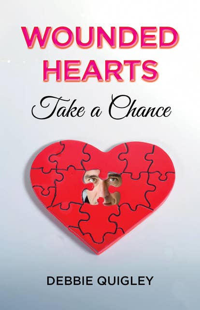 Wounded Hearts Take A Chance