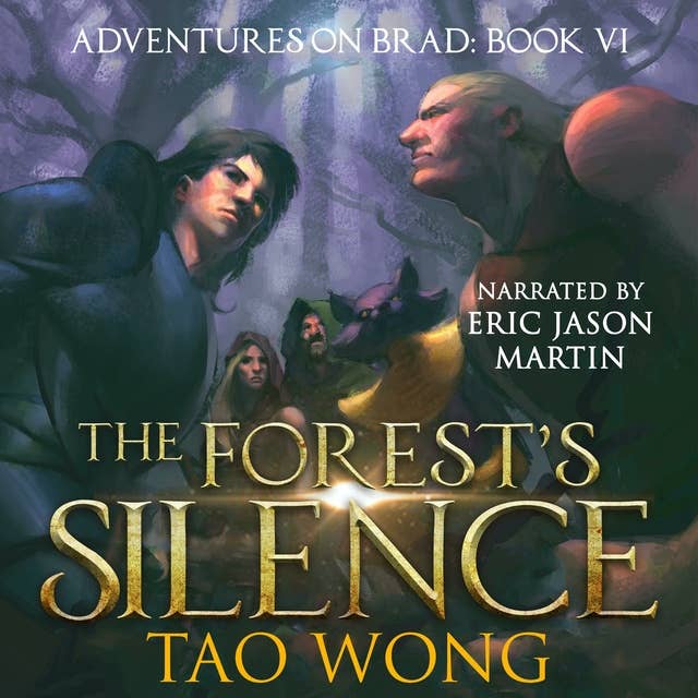 The Forest's Silence: A LitRPG Fantasy