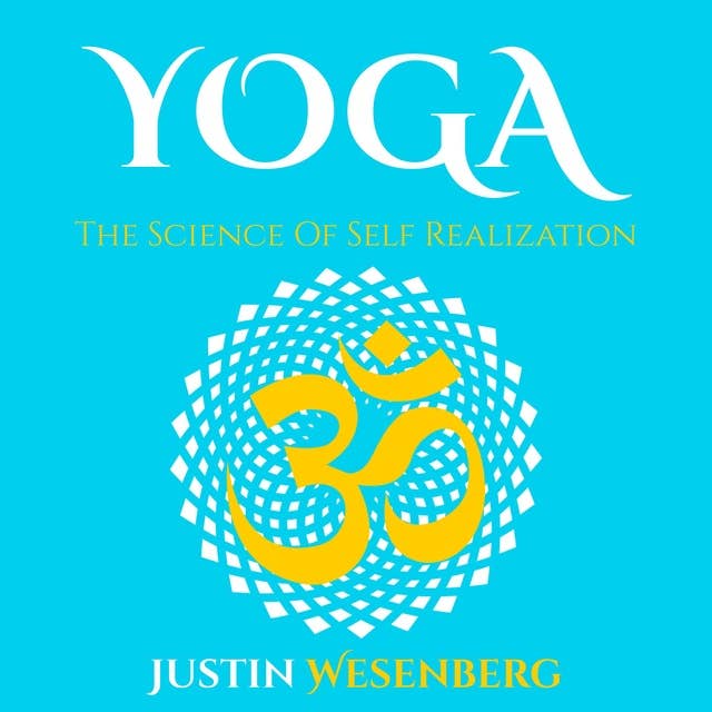 Yoga The Science Of Self Realization