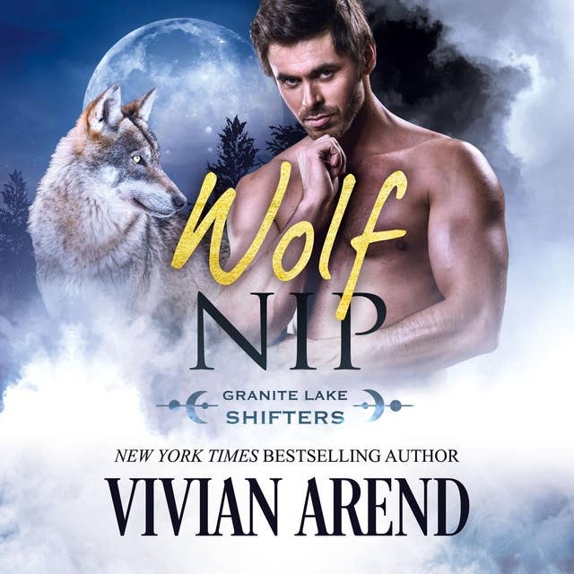 Wolf Nip: Granite Lake Wolves #6